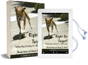 Right on Target: Taking dog Training to a new Level Audiobook download free by Mandy Book