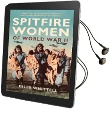 Spitfire Women of World war ii Audiobook download free by Giles Whittell