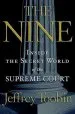 Audiobook The Nine: Inside the Secret World of the Supreme Court author Jeffrey Toobin