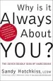 Audiobook Why is it Always About you?: The Seven Deadly Sins of Narcissism author Sandy Hotchkiss