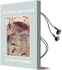 By Pond and River (Yesterday'S Classics) Audiobook download free by Arabella B Buckley
