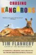 Audiobook Chasing Kangaroos: A Continent, a Scientist, and a Search for the World'S Most Extraordinary Creature author Tim Flannery