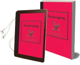 Henkeeping: Inspiration and Practical Advice for Would-Be Smallholders Audiobook download free by Jane Eastoe