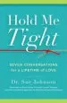 Audiobook Hold me Tight: Seven Conversations for a Lifetime of Love author Sue Johnson