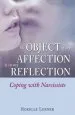 Audiobook The Object of my Affection is in my Reflection: Narcissists and Their Relationships author Rokelle Lerner
