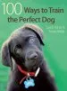 Audiobook 100 Ways to Train the Perfect dog author Sarah Fisher