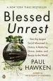 Audiobook Blessed Unrest: How the Largest Social Movement in History is Restoring Grace, Justice, and Beauty to the World author Paul Hawken