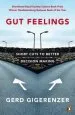 Audiobook Gut Feelings: Short Cuts to Better Decision Making author Gerd Gigerenzer