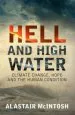 Audiobook Hell and High Water: Climate Change, Hope and the Human Condition author Alistair Mcintosh