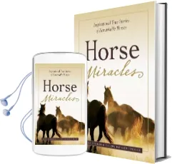 Horse Miracles: Inspirational True Stories of Remarkable Horses Audiobook download free by Brad Steiger