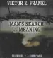 Audiobook Man'S Search for Meaning: An Introduction to Logotherapy author Viktor E Frankl