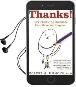 Thanks!: How Practicing Gratitude can Make you Happier Audiobook download free by Robert Emmons