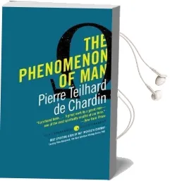 The Phenomenon of man Audiobook download free by Pierre Teilhard De Chardin