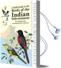 A Field Guide to the Birds of the Indian Subcontinent Audiobook download free by Krys Kazmierczak