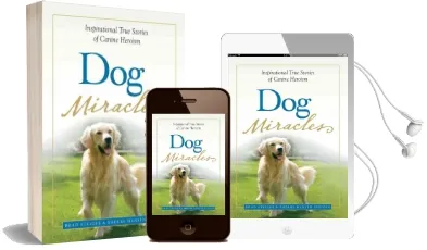 Dog Miracles: Inspirational True Stories of Canine Heroism Audiobook download free by Brad Steiger