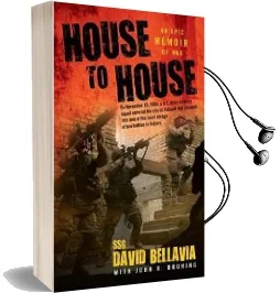 House to House: An Epic Memoir of war Audiobook download free by David Bellavia
