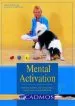 Audiobook Mental Activation: Ways to Stimulate Your Dog'S Brain and Avoid Boredom author Anders Hallgren