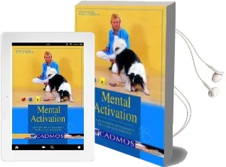 Mental Activation: Ways to Stimulate Your Dog'S Brain and Avoid Boredom Audiobook download free by Anders Hallgren