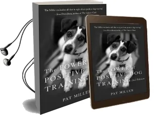 The Power of Positive dog Training Audiobook download free by Pat Miller