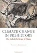 Audiobook Climate Change in Prehistory: The end of the Reign of Chaos author William James Burroughs