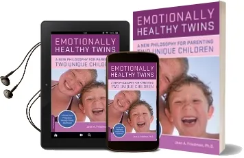 Emotionally Healthy Twins: A new Philosophy for Parenting two Unique Children Audiobook download free by Joan Friedman