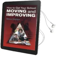 How to get Your School Moving and Improving Audiobook download free by Steve Dinham