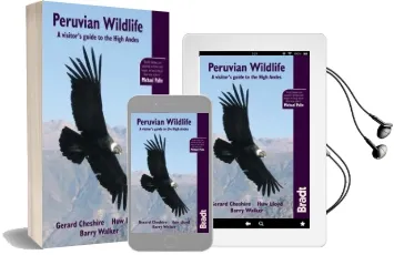 Peruvian Wildlife: A Visitors Guide to the High Andes Audiobook download free by Gerard Cheshire