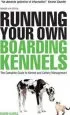 Audiobook Running Your own Boarding Kennels: The Complete Guide to Kennel and Cattery Management author David Cavill