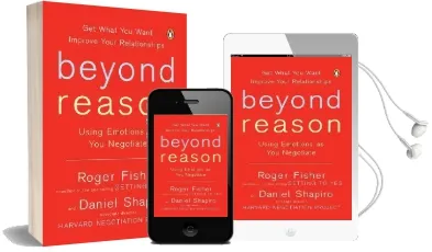 Beyond Reason: Using Emotions as you Negotiate Audiobook download free by Roger Fisher