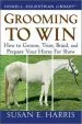 Audiobook Grooming to win: How to Groom, Trim, Braid, and Prepare Your Horse for Show author Susan E. Harris