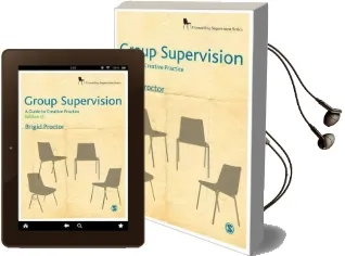 Group Supervision: A Guide to Creative Practice Audiobook download free by Brigid Proctor