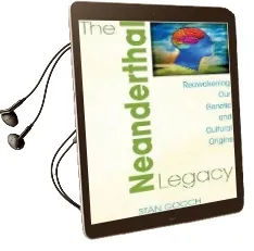 Neanderthal Legacy: Reawakening our Genetic and Cultural Origins Audiobook download free by Stan Gooch