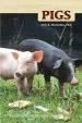 Audiobook Pigs: Keeping a Small-Scale Herd for Pleasure and Profit author Arie B. Mcfarlen
