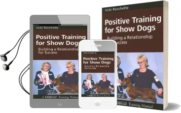 Positive Training for Show Dogs: Building a Relationship for Success Audiobook download free by Vicki M Ronchette