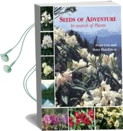 Seeds of Adventure: In Search of Plants Audiobook download free by Peter Cox