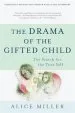 Audiobook The Drama of the Gifted Child: The Search for the True Self, Third Edition author Alice Miller