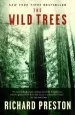 Audiobook The Wild Trees: A Story of Passion and Daring author Richard Preston