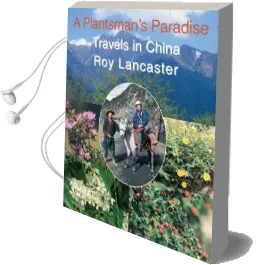 Plantsmans Paradise: Travels in China Audiobook download free by Roy Lancaster