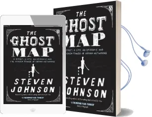 The Ghost map: A Street, an Epidemic and the Hidden Power of Urban Networks. Audiobook download free by Steven Johnson
