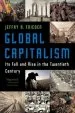 Audiobook Global Capitalism: Its Fall and Rise in the Twentieth Century author Jeffry A. Frieden
