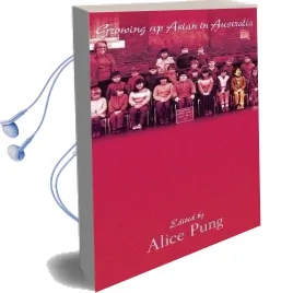 Growing up Asian in Australia Audiobook download free by Alice Pung