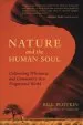 Audiobook Nature and the Human Soul: Cultivating Wholeness in a Fragmented World author Bill Plotkin