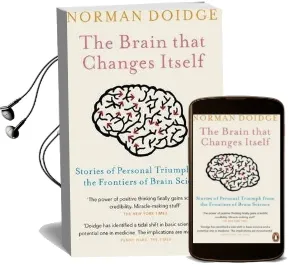 The Brain That Changes Itself: Stories of Personal Triumph From the Frontiers of Brain Science Audiobook download free by Norman Doidge