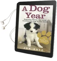 A dog Year: Rescuing Devon, the Most Troublesome dog in the World Audiobook download free by Jon Katz