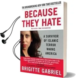Because They Hate: A Survivor of Islamic Terror Warns America Audiobook download free by Brigitte Gabriel