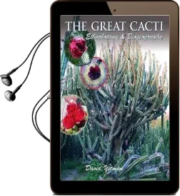 The Great Cacti: Ethnobotany and Biogeography Audiobook download free by David Yetman