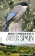 Audiobook Where to Watch Birds in Southern and Western Spain: Andalucaia, Extremadura and Gibraltar author Andrew Paterson