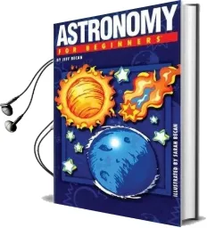 Astronomy for Beginners Audiobook download free by Jeff Becan