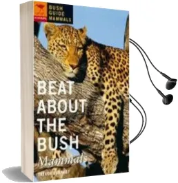 Beat About the Bush: Mammals Audiobook download free by Trevor Carnaby