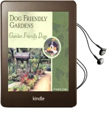 Dog Friendly Gardens, Garden Friendly Dogs Audiobook download free by Cheryl S Smith